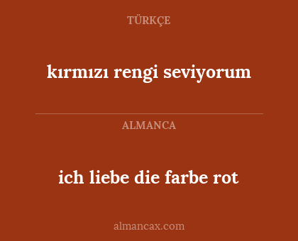 ich liebe die farbe rot - kırmızı rengi seviyorum