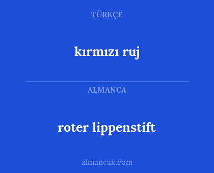 roter lippenstift - kırmızı ruj