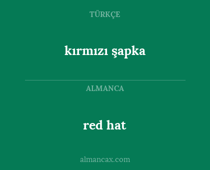 red hat - kırmızı şapka
