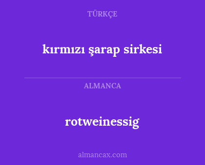 kırmızı şarap sirkesi - rotweinessig