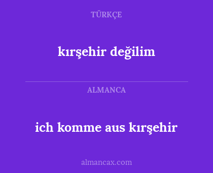 kırşehir değilim - ich komme aus kırşehir