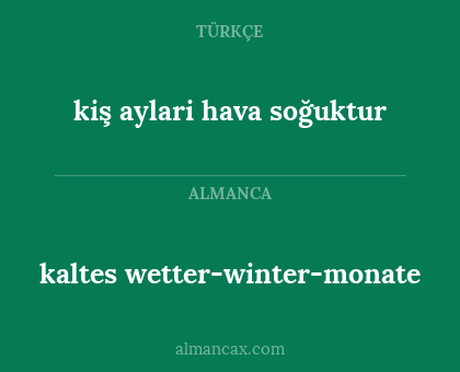 kaltes wetter-winter-monate - kiş aylari hava soğuktur