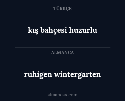 ruhigen wintergarten - kış bahçesi huzurlu