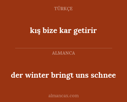 der winter bringt uns schnee - kış bize kar getirir