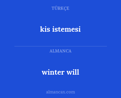 winter will - kis istemesi