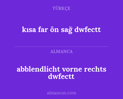kısa far ön sağ dwfectt - abblendlicht vorne rechts dwfectt