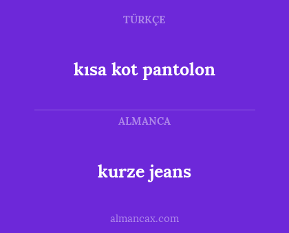 kurze jeans - kısa kot pantolon