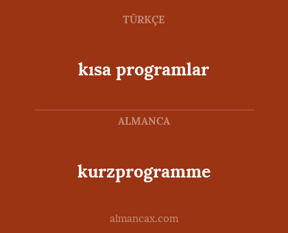 kurzprogramme - kısa programlar