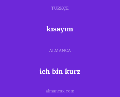 kısayım - ich bin kurz