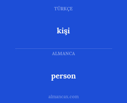 kişi - person