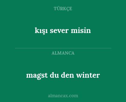 kışı sever misin - magst du den winter
