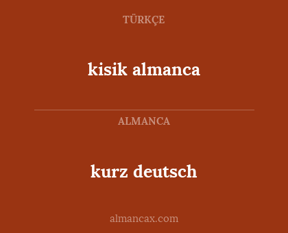 kisik almanca - kurz deutsch