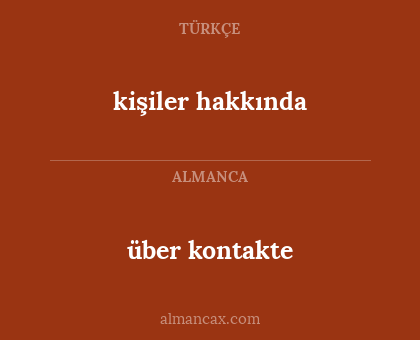 über kontakte - kişiler hakkında