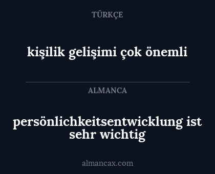 kişilik gelişimi çok önemli - persönlichkeitsentwicklung ist sehr wichtig