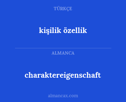 kişilik özellik - charaktereigenschaft