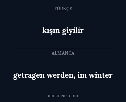 kışın giyilir - getragen werden, im winter