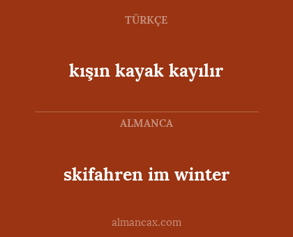 kışın kayak kayılır - skifahren im winter