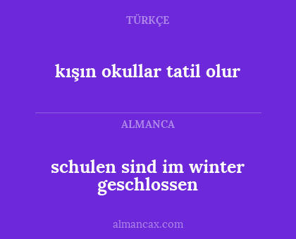 schulen sind im winter geschlossen - kışın okullar tatil olur