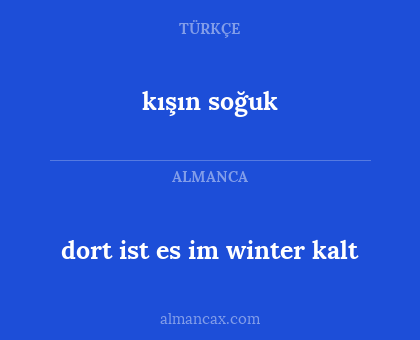 kışın soğuk - dort ist es im winter kalt