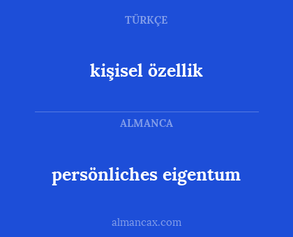 kişisel özellik - persönliches eigentum