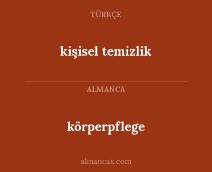 kişisel temizlik - körperpflege