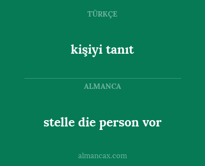 kişiyi tanıt - stelle die person vor