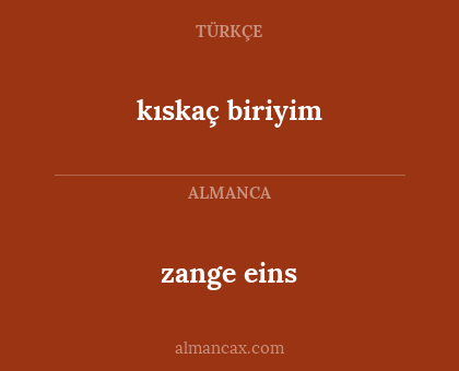 zange eins - kıskaç biriyim