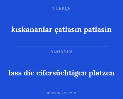 kıskananlar çatlasın patlasin - lass die eifersüchtigen platzen