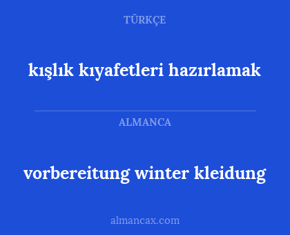 vorbereitung winter kleidung - kışlık kıyafetleri hazırlamak