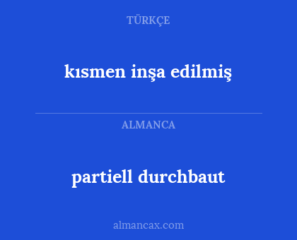 partiell durchbaut - kısmen inşa edilmiş