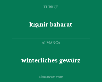 kışmir baharat - winterliches gewürz
