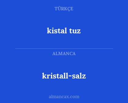 kistal tuz - kristall-salz