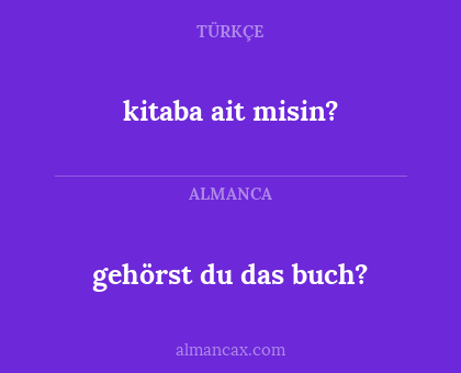 kitaba ait misin? - gehörst du das buch?