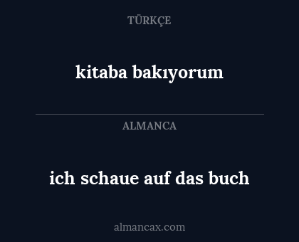 ich schaue auf das buch - kitaba bakıyorum