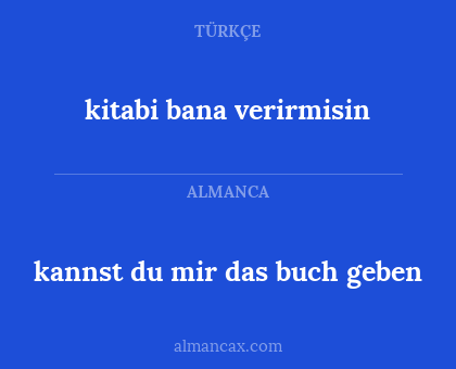 kitabi bana verirmisin - kannst du mir das buch geben