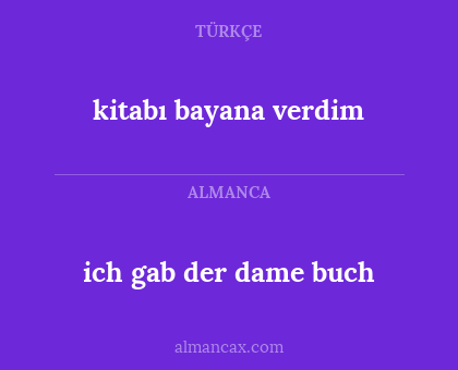 kitabı bayana verdim - ich gab der dame buch