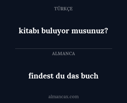 findest du das buch - kitabı buluyor musunuz?