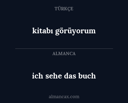 ich sehe das buch - kitabı görüyorum