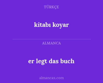 er legt das buch - kitabı koyar