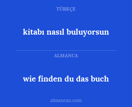 wie finden du das buch - kitabı nasıl buluyorsun