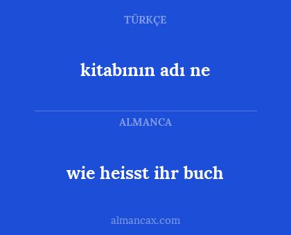 kitabının adı ne - wie heisst ihr buch