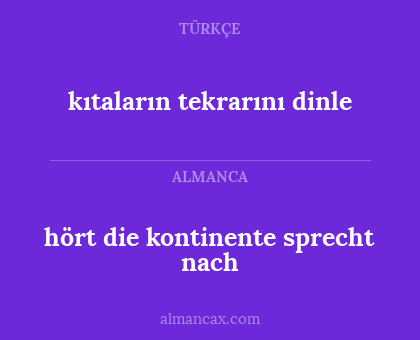 hört die kontinente sprecht nach - kıtaların tekrarını dinle