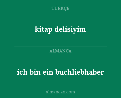 ich bin ein buchliebhaber - kitap delisiyim