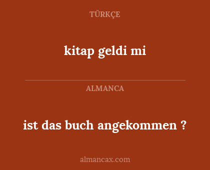 kitap geldi mi - ist das buch angekommen ?