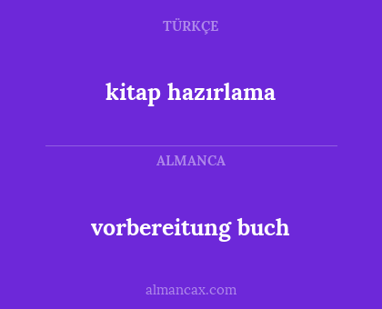 kitap hazırlama - vorbereitung buch