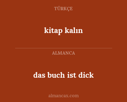 das buch ist dick - kitap kalın
