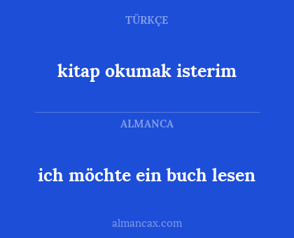 ich möchte ein buch lesen - kitap okumak isterim