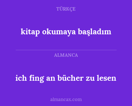 kitap okumaya başladım - ich fing an bücher zu lesen