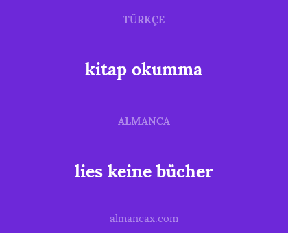 kitap okumma - lies keine bücher