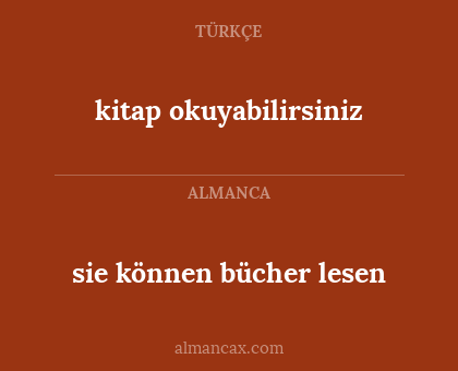 kitap okuyabilirsiniz - sie können bücher lesen
